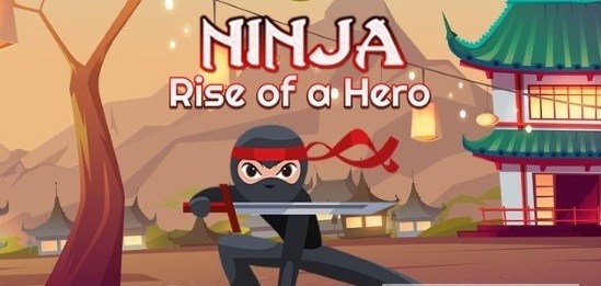 忍者英雄(Ninja Rise of a Hero)