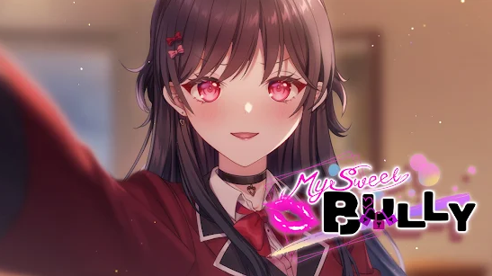 我的甜蜜恶霸(My Sweet Bully)官方版